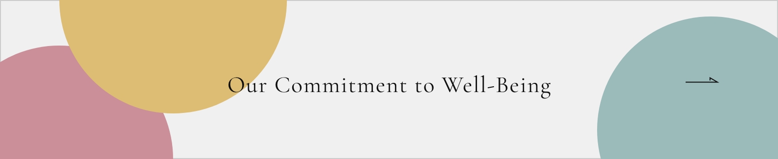 Our Commitment to Well-Being